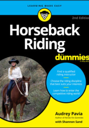 Horseback riding for dummies, 2nd edition Ebook